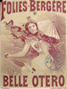 La Belle Otéro aux Folies Bergère - voir collections/affiches de music-hall