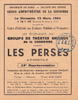 Avis de représentation des Perses d' Eschyle par le Groupe de Théâtre Antique de la Sorbonne - 12 mars 1944 - fonds Maurice Jacquemont / voir donateurs